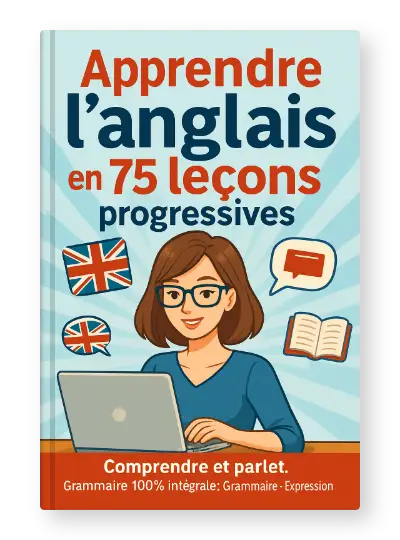 Apprendre l'anglais en 75 leçons progressives PDF