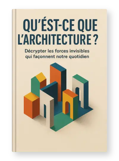 Qu’est-ce que l’architecture
